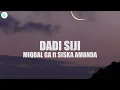 Dadi Siji - MIQBAL GA feat SISKA AMANDA (lyrics)