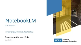 NotebookLM for Research Streamlining the IRB Application