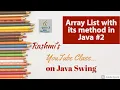 Array List in Java ArrayList Class with its Methods Part 2