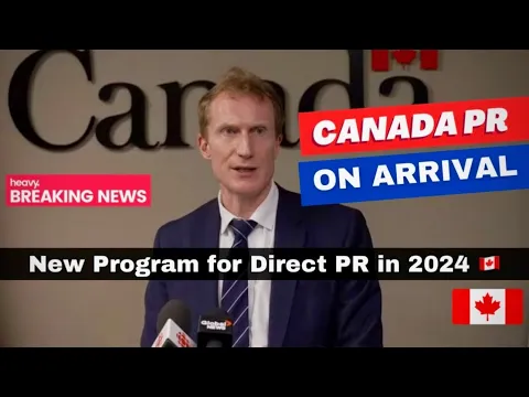 Download MP3 Direct PR after Landing in Canada 2024 🇨🇦 New Pilot Program Eligibility & Details