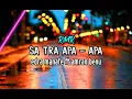 Download Lagu RMR -_- SA TRA APA - APA ( EDRA MANAFE FT AMRAN BENU ) NEWRM 2021