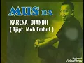 Download Lagu KARENA DJANDJI ( Tjipt. Moh.Embut ) -:Mus D.S  \u0026 Orkes Kelana Ria
