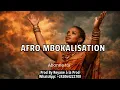 Afara Tsena - Afro Mbokalisation Type Beat  2026 Mopacho Instrumental Afro By Reyane Beat'z 