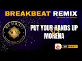 Download Lagu PUT YOUR HANDS UP VS MORENA