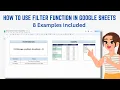How to use Filter function in Google Sheets 8 Examples Included