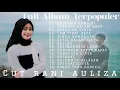 Download Lagu Lagu Pop Pengantar Tidur 💕 CUT RANI AULIZA  💕 Full Album Terbaru 2024 💕 KUMPULAN LAGU  VIRAL TIK TOK