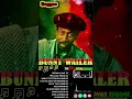 Download Lagu Bunny Wailer Greatest Hits | Reggae Songs | Top 10 Hits of All Time 2024