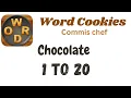 Word Cookies Chocolate Answers 1 to 20 Levels Under Commis chef Category