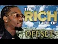 Offset The RICH Life FORBES Net Worth Cars Mansion Chains more