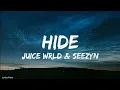Download Lagu Hide - Juice Wrld \u0026 Seezny (Lyrics).