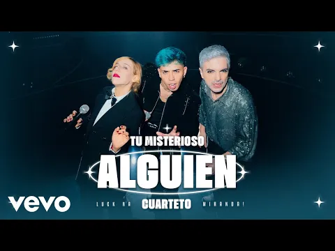 Video Thumbnail: Luck Ra - TU MISTERIOSO ALGUIEN (CUARTETO) ft. Miranda!