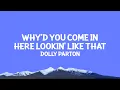 Lagu @DollyParton - Why'd You Come In Here (Lyrics)
