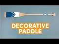 How to Make a Decorative Paddle DIY Oar Wall Art