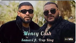 Samara Ft TRAP KING Money Cash موني كاش Official Music Video  Samara Ft TRAP KING Money Cash موني كاش Official Music Video