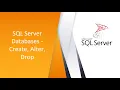 How to Create Alter Drop Databases in SQL Server