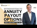 Annuity Income Payout Options