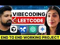 Vibe Code your own LeetCode App-End to End Working Project in 1 Hour using Cursor Google AI Studio