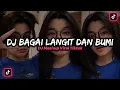 Download Lagu DJ BAGAI LANGIT DAN BUMI‼️ DJ TIKTOK TERBARU 2022/2023‼️