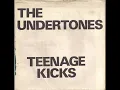 The Undertones - Teenage Kicks (HQ)