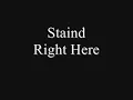 Staind - Right Here