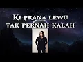 Download Lagu lagu ki prana lewu-tak pernah kalah (lirik)