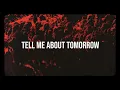 Download Lagu jxdn - Tell Me About Tomorrow (Official Lyric Video)