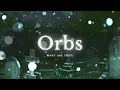 Download Lagu ORBS - What Are They?