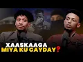 Download Lagu WIILKI XAASKISU INTU TIJABIYAY SIDA XUN ISKU CAAYEN AYA HADLAY