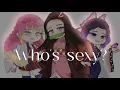 Download Lagu Who's sexy? ||Demon Slayer || Gacha Meme