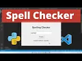 Spell Checker application using Tkinter Python in Visual Studio Code