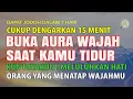 Download Lagu RUQYAH PEMBUKA AURA WAJAH DAN TUBUH SAAT TIDUR 7 HARI MENUJU JODOH