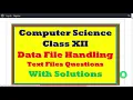 text file question answers class 12 file handling class 12 python Computer science 083