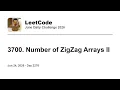 Daily Leetcode Jun 24 2026 - 3700 Number of ZigZag Arrays II