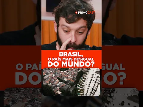 A VERDADE SOBRE A DESIGUALDADE NO BRASIL