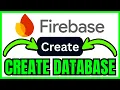 How To CREATE DATABASE In Firebase QUICK EASY 2026