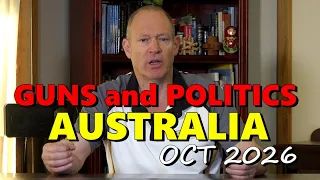 Guns and Politics Australia Oct 2026