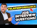 TELEPERFORMANCE INTERVIEW QUESTIONS ANSWERS Suitable for ALL TeleperformanceJob Interviews