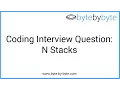 Interview Question N Stacks
