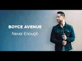 Download Lagu Never Enough (The Greatest Showman) - Loren Allred_Kelly Clarkson (Lyrics)(Boyce Avenue piano cover)