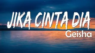 geisha jika cinta dia lirik