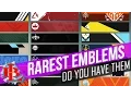 Destiny - TOP 5 RAREST EMBLEMS in Destiny