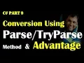 Part 21 C Conversion of data type using Parse And TryParse Function