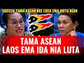 TAMA ASEAN LAOS EMA IDA NIA LUTA‼️