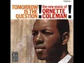 Ornette Coleman - (1959) Tomorrow Is the Question {Full Album}