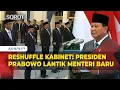 Download Lagu [FULL] Reshuffle Kabinet! Presiden Prabowo Lantik Menkeu Baru hingga Menteri Haji dan Umrah