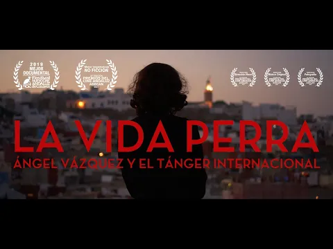 LA VIDA PERRA - TRAILER