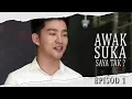 Download Lagu [EPISOD PENUH] Awak Suka Saya Tak? | Episod 1