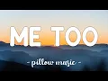 Download Lagu Me Too - Meghan Trainor (Lyrics) 🎵