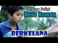 Revo Ramon (album religi) || Berkelana