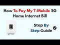 How To Pay My T-Mobile 5G Home Internet Bill